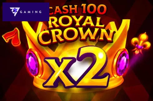 Cash 100 Royal Crown